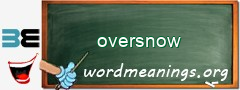 WordMeaning blackboard for oversnow